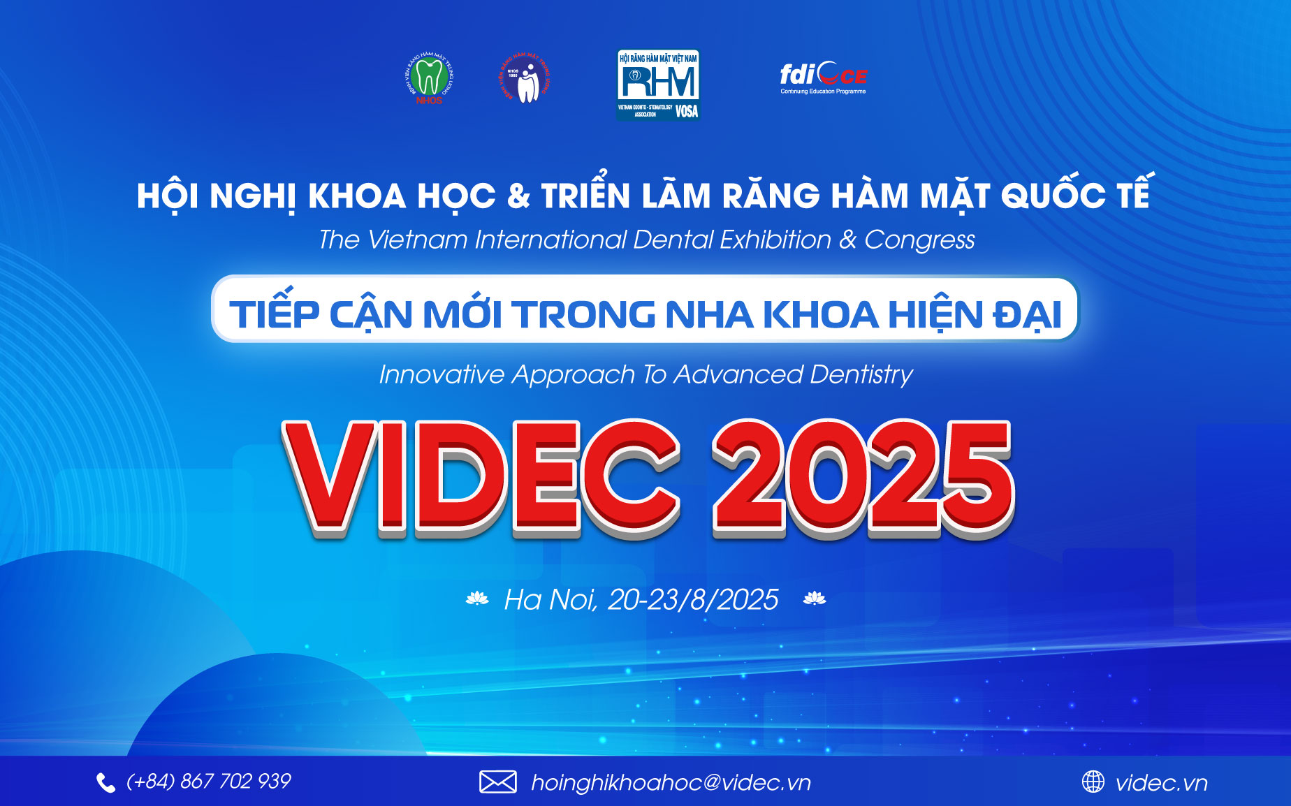 VIDEC 2025 – Hội nghị Nha khoa Quốc tế lớn nhất năm, bạn đã sẵn sàng?